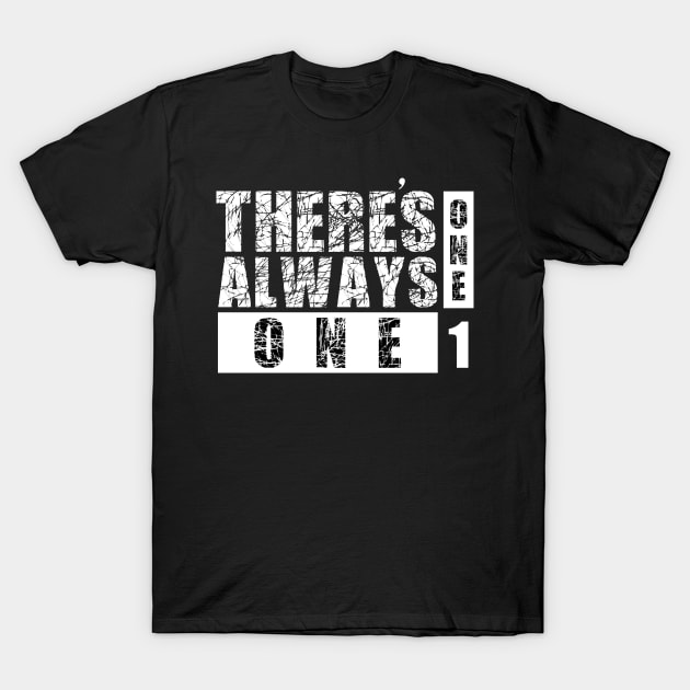 There's always one T-Shirt by ownedandloved